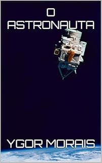 Livro O ASTRONAUTA (LIPSANOTECA DE CAMUS Livro 3)