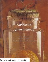 Cadeaux gourmands