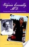 Virginia Connally, M.D: Trailblazing Physician, Woman of Faith