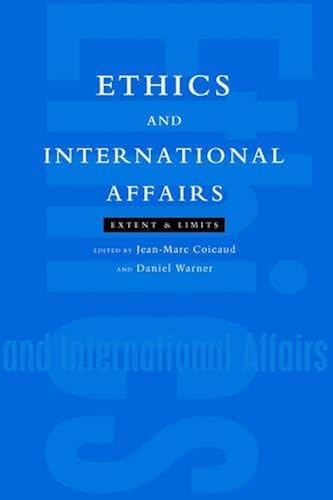 Download Ethics and International Affairs: Extent and Limits PDF