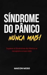 Livro Síndrome do Pânico: Nunca Mais!