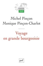 Voyage en grande bourgeoisie