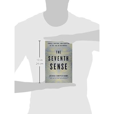 The Seventh Sense: Power, Fortune, and Survival in the Age of Networks eBook PDF Download The Seventh Sense: Power, Fortune, and Survival in the Age of Networks PDF