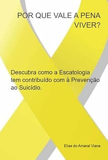 Livro Descubra Como A Escatologia Tem Contribuído Com À Prevenção Ao Suicídio.