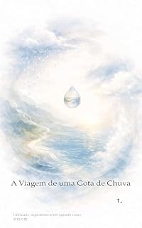 Livro A Viagem de uma Gota de Chuva