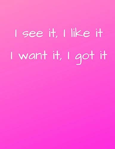 I see it, I like it I want it, I got it: Ariana Grande 7 Rings Pink 100 Page 8.5x11 Inch Wide Ruled Notebook