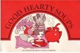 Image de Good Hearty Soups (An Owlswood Productions cookbook)