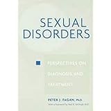 Sexual Disorders: Perspectives on Diagnosis and Treatment