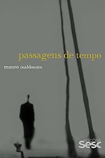 Livro Passagens de tempo (Coleção Mauro Maldonato)