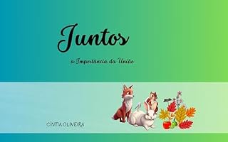 Livro Juntos: a Importância da União