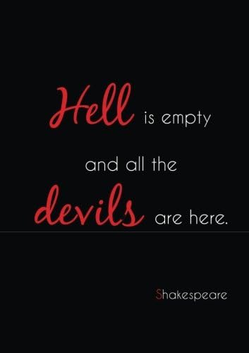 Notizbuch A5 "Hell is empty all the devils are here." (Shakespeare): A5 - liniert (German Edition) Paperback – March 11, 2016