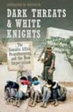 Dark Threats and White Knights : The Somalia Affair, Peacekeeping, and the New Imperialism, Razack, Sherene H., 0802087086