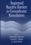 Image de Sequenced Reactive Barriers for Groundwater Remediation (AATDF Monograph Series)