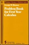 Problem Book for First Year Calculus, Bluman, George W., 0387961720