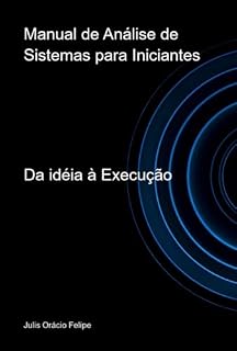 Livro Manual De Análise De Sistemas Para Iniciantes