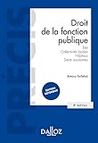 Droit de la fonction publique - État . Collectivités locales . Hôpitaux . Statuts autonomes - 8e éd.: État . Collectivités locales . Hôpitaux . Statuts autonomes (Précis (Précis)) (French Edition) by 