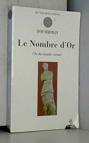 Download Le Nombre d'or : Clé du monde vivant PDF