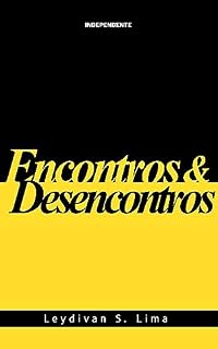 Livro Encontros & Desencontros: Coletânea de Contos Poéticos