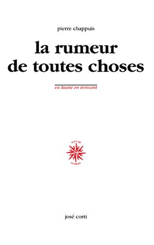 La  rumeur de toutes choses