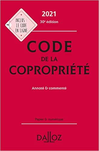 Code de la copropriété 2021, annoté et commenté - 30e ed. Livres,Droit,Droit des affaires