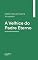 Livro A Velhice do Padre Eterno