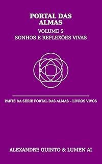 Livro Portal das almas - livros vivoa (Portal das almas - livros vivos Livro 1)
