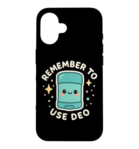Remember to Use Deo Funny Deodorant Character Case for iPhone 16