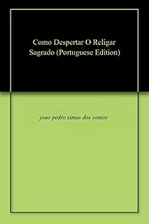 Livro Como Despertar O Religar Sagrado