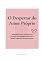 Livro O Despertar do Amor Próprio: Autoestima e Amor Próprio: Como Construir uma Imagem Positiva de Si Mesmo e Melhorar Relacionamentos