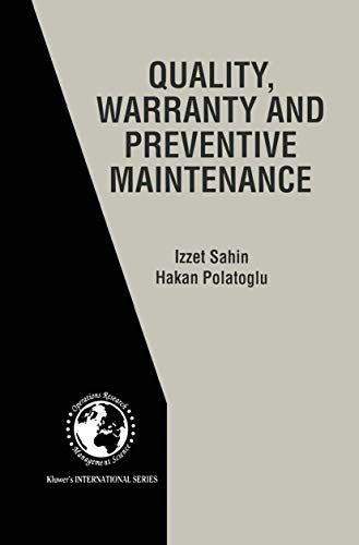 Quality, Warranty and Preventive Maintenance (International Series in Operation…