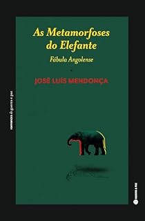 Livro As Metamorfoses do Elefante: Fábula Angolense
