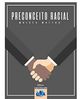 Livro Preconceito Racial: Faca de dois gumes
