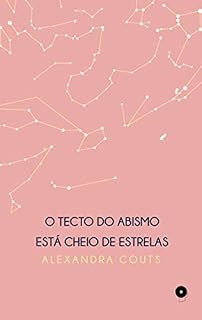 Livro O Tecto do Abismo está Cheio de Estrelas