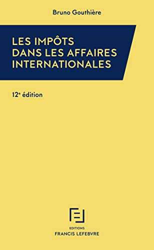 IMPOTS DANS LES AFFAIRES INTERNATIONALES 19-20 by Vários Autores (Hardcover)