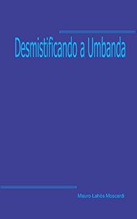 Livro Desmistificando a Umbanda