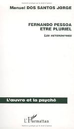 Fernando Pessoa, être pluriel