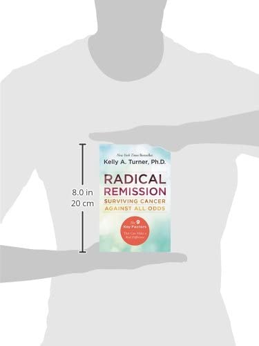 Radical Remission: Surviving Cancer Against All Odds - Uncovering the Nine Key Factors of Spontaneous Remission Through Holistic Healing Practices and Survivor Stories Radical Remission: Surviving Cancer Against All Odds - Uncovering the Nine Key Factors of Spontaneous Remission Through Holistic Healing Practices and Survivor Stories Paperback Audible Audiobook Kindle Hardcover MP3 CD