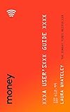 Money: A User’s Guide