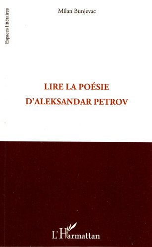 Lire la poésie d'Aleksandar Petrov