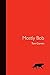 Mostly Bob by Tom Corwin