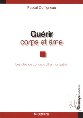 Guérir corps et âme