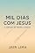 Livro Mil Dias Com Jesus