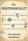 The Whatchamacallit: Those Everyday Objects You