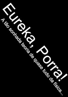Livro Eureka, Porra!