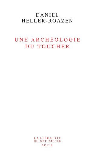 Une  archéologie du toucher