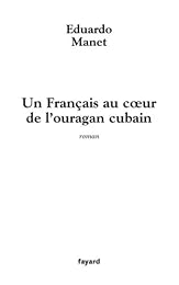 Un  Français au coeur de l'ouragan cubain