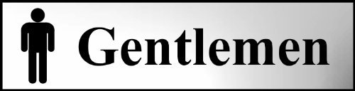 Gentleman toilet door Safety Sign - polished chrome effect plastic - 200 x 50mm by UK Safety Signs