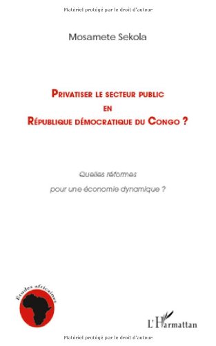 Privatiser le secteur public en République démocratique du Congo ?