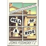 Hell of a Ride: Backstage at the White House Follies 1989-1993