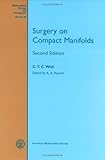 Surgery on Compact Manifolds (Mathematical Surveys and Monographs)